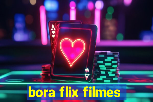 bora flix filmes